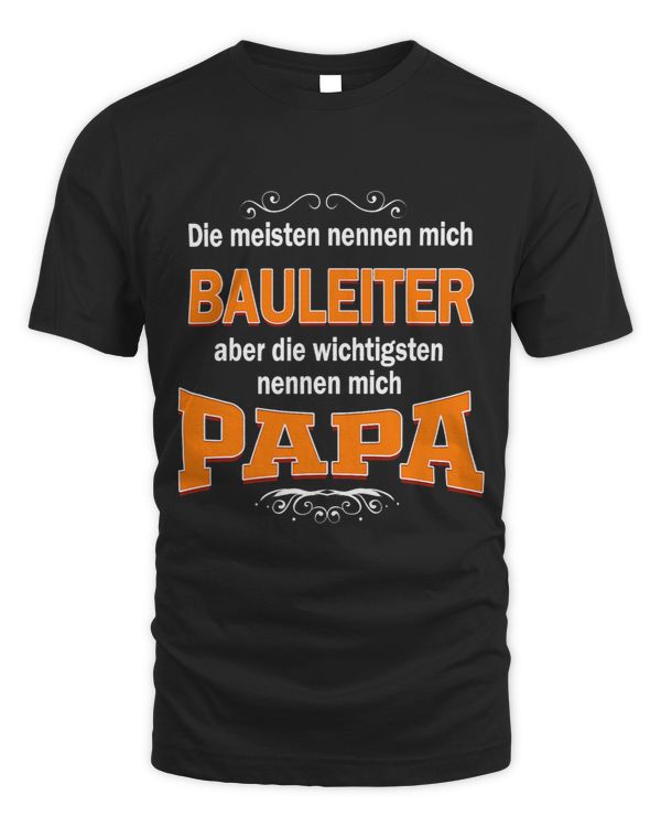 Mens Building Manager aber die Michtigsten nennen mich Papa