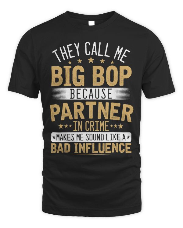 Mens They call me BIG BOP 2XmasFathers day Grandpa