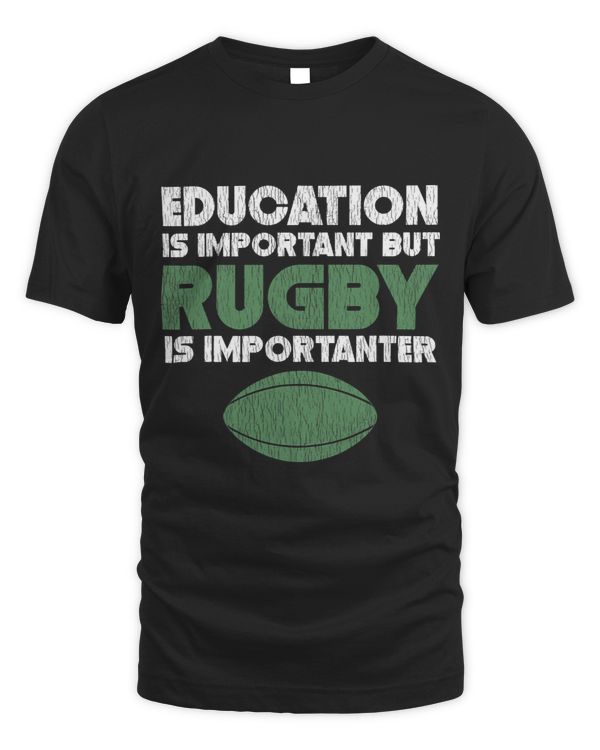 Education Is Important But Rugby Is Importanter Funny