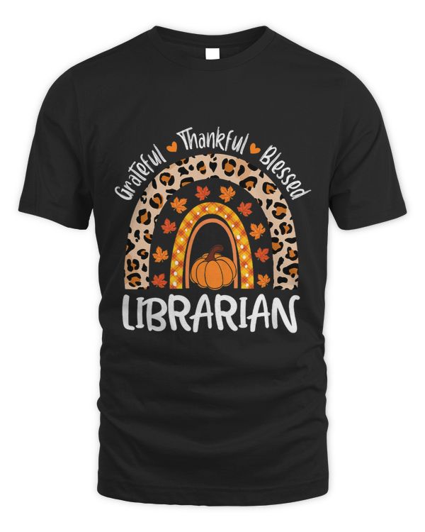 Librarian Job Grateful Thankful Librarian Leopard Rainbow Thanksgiving