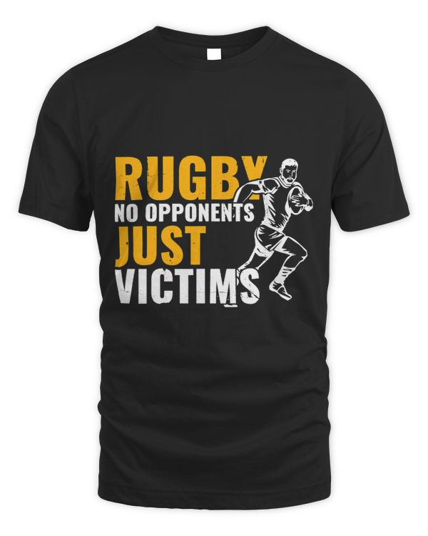 Rugby Sports Funny Rugby No Opponents Just Victims Rugbys