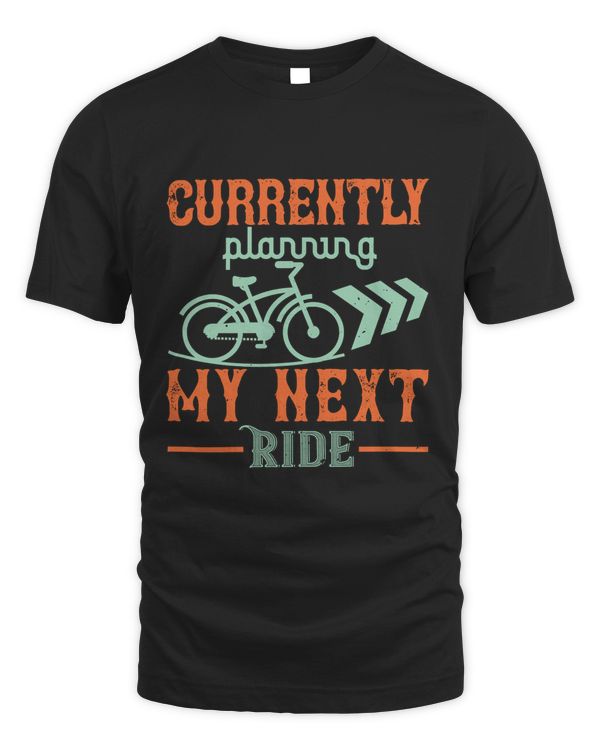 Currently Planning My Next Ride Bicycle Shirt, Cycling Shirt, Bicycle Shirt, Bike Gift, Bike Shirt, Bicycle Tshirt, Biking Shirt, Funny Cycling Shirt