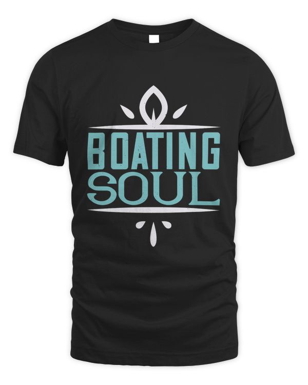 Boating Soul Boat Captain Gift, Lake Lover, Summer Shirt, Day Drinking, Funny Boating Tee