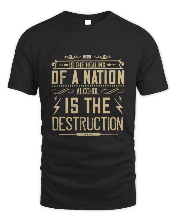 Herb Is The Healing Of A Nation, Funny Weed Shirt - Retro Stoner Tee - Cannabis Shirt - Marijuana Tee - 420 Shirt - Gift For Stoner!