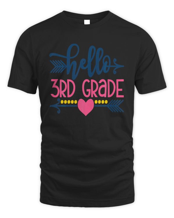 Hello 3rd Grade Teacher Kids Back to School Gift Third Shirt