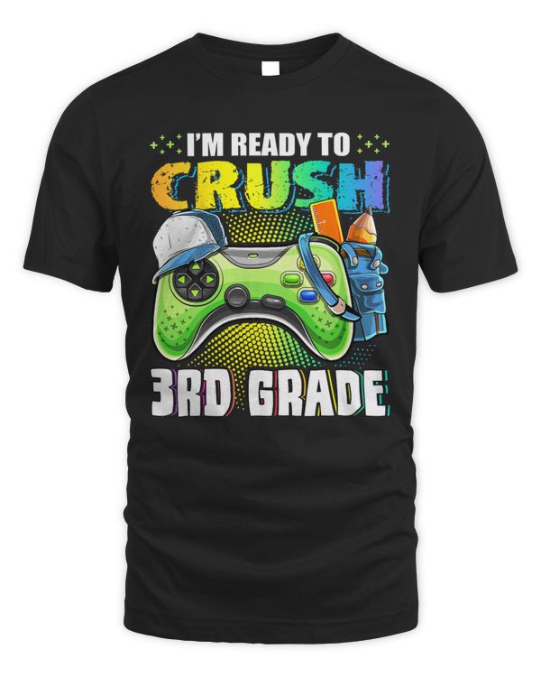 I'm Ready to Crush 3rd Grade Back to School Video Game Boys