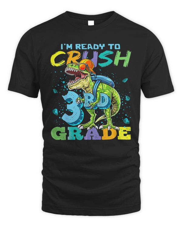 I'm Ready To Crush 3rd Grade T-Rex Shirt Back To School Gif