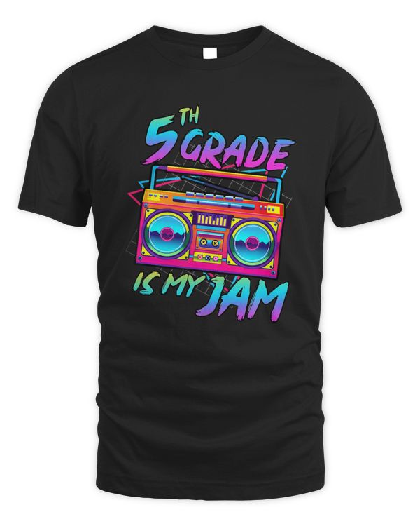 5th Grade Is My Jam First Day Of School Funny Retro Teacher