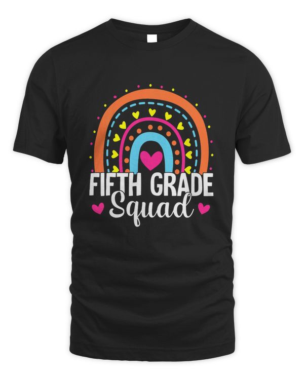Fifth Grade Squad Rainbow Back To School 5th Grader Teacher