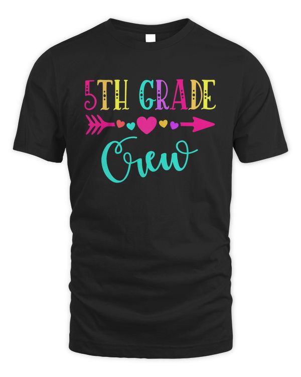 Fifth Grade Teacher Shirt Back To School 5th Grade Crew