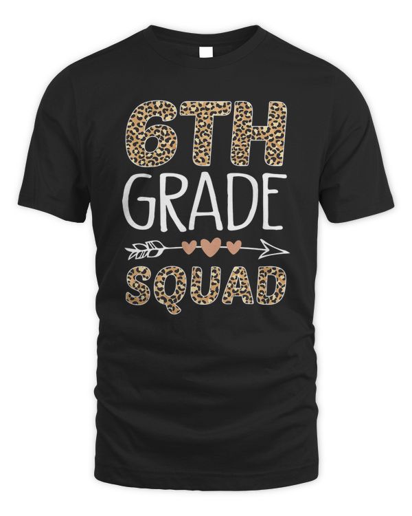 6th Grade Squad Leopard Teacher Student T-Shirt