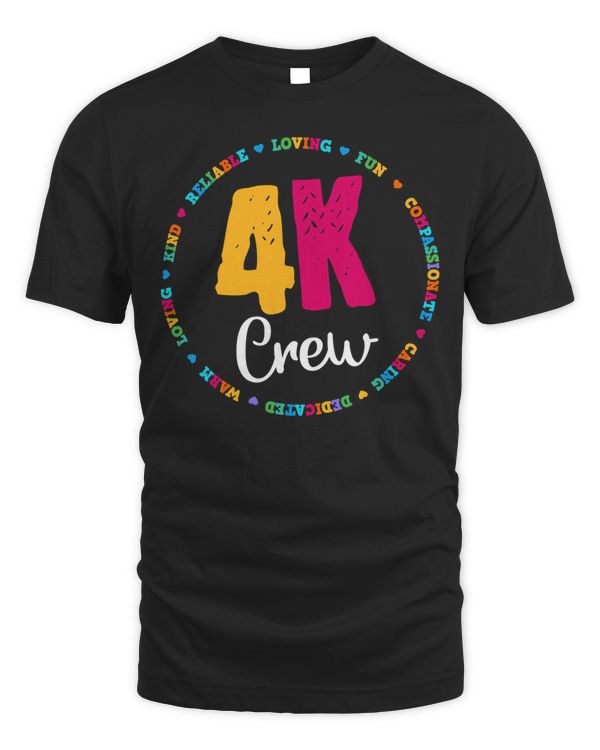 4K Crew Squad Team Teacher Kindergarten Kinder Elementary T-Shirt