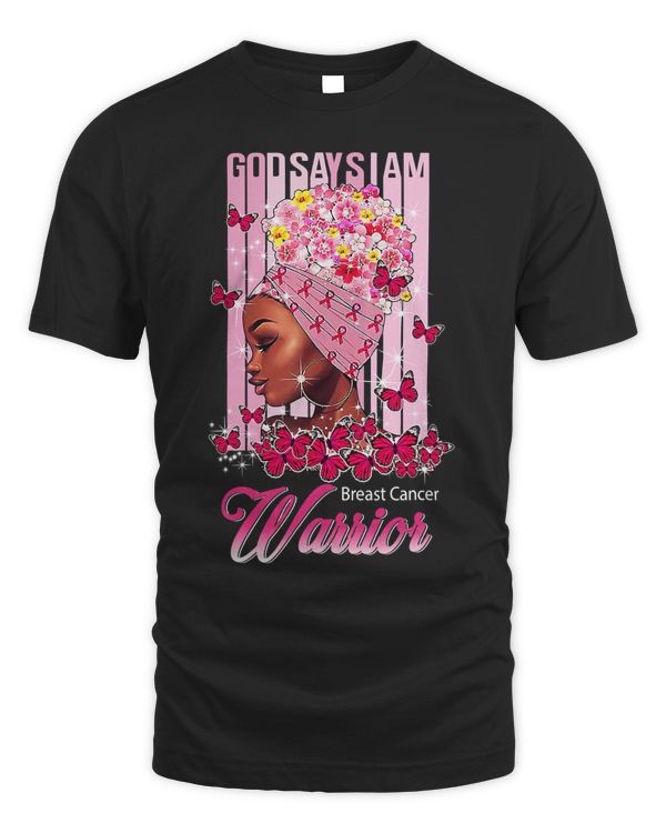 Black Girl God Says I Am Breast Cancer Awareness Black Woman