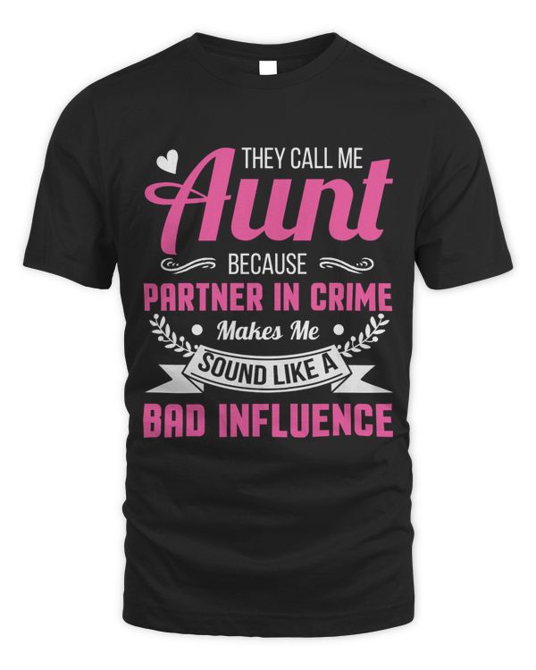 They call me aunt because partner in crime makes me sound like a bad influence