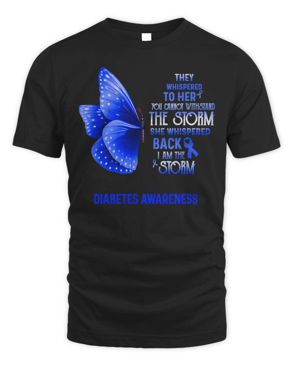 Diabetes Diabetic I Am The Storm Diabetes Awareness Butterfly 155 Diabetes Awareness