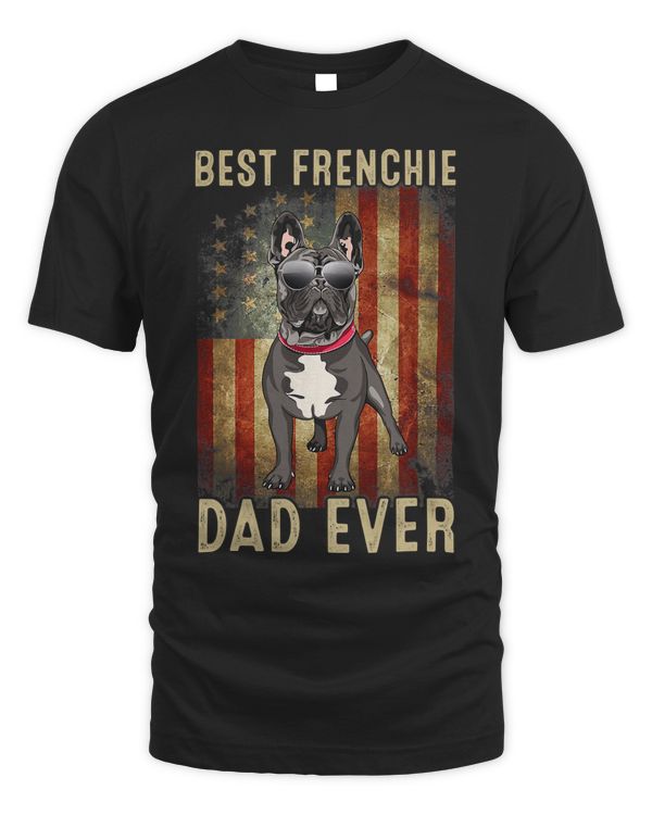 French Bulldog Frenchie Dog Mens Mens Best Frenchie Dad Ever Bulldog American Flag 68 Frenchies