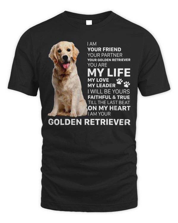 Golden Retriever Goldie Dog I Am Your Friend Dog Golden Retriever You Are My Life 108 Retrievers