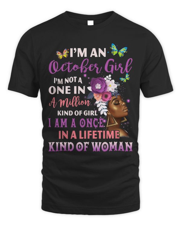 Im An October Girl Afro Black Women Queen Birthday
