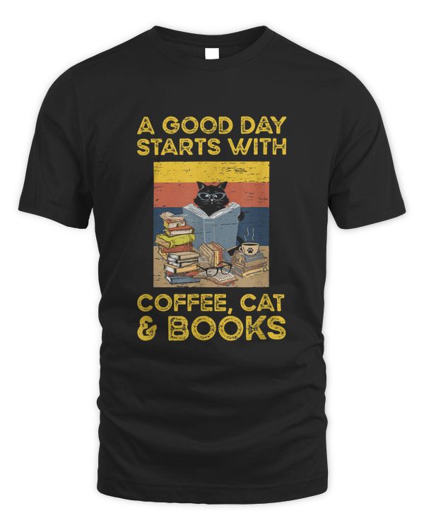 A Good Day Starts With Coffee Cat And Books Library Reader T-shirt