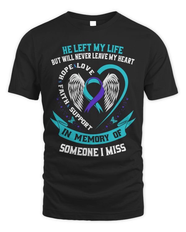 I Wear Teal and Purple For Someone I Miss Suicide Awareness