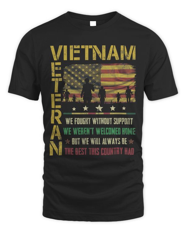 Vietnam Veteran Vintage We Fought Without Support 87