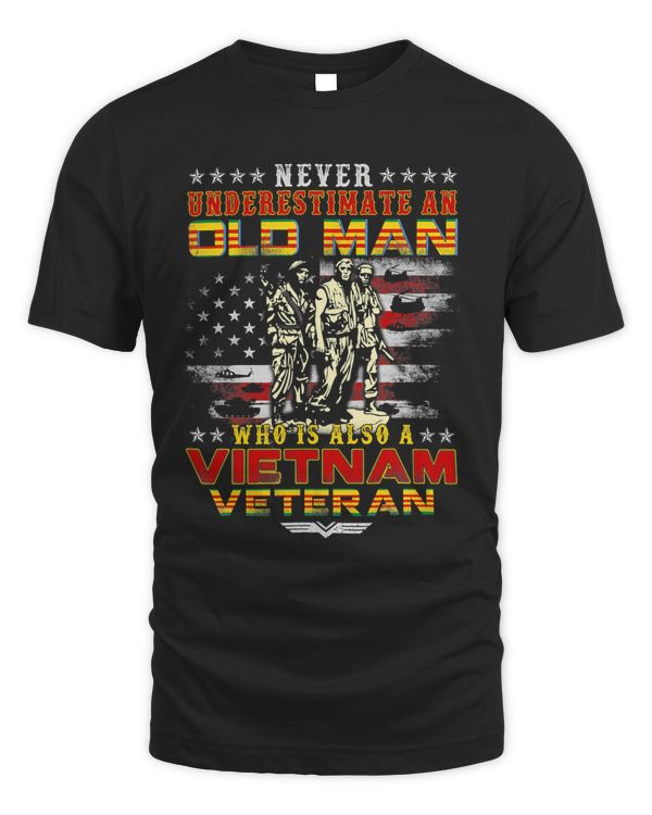 Mens Never Underestimate an OLD MAN Vietnam Veteran 370