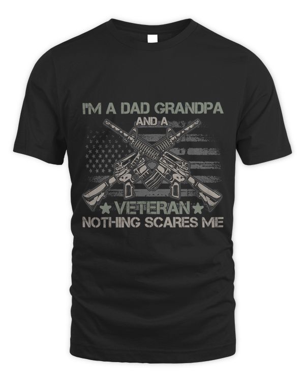 IM A Dad Grandpa And A Veteran Nothing Scares Me USA Flag 3