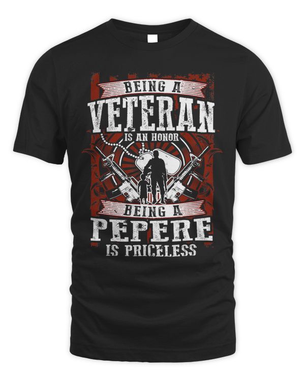 Mens Pepere Veteran Is An Honor Priceless Veteran Day Gift 35