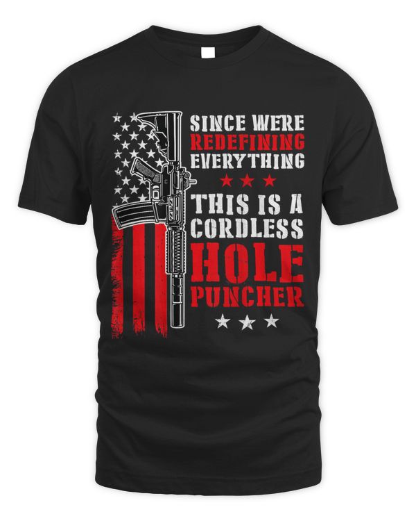 Since We Are Redefining Everything Now Gun Rights (on back) 143