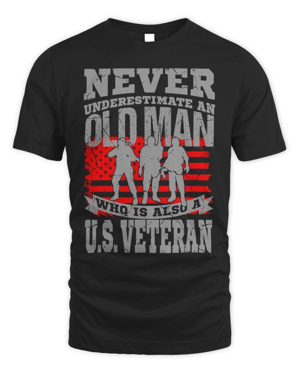 Veterans Day NEVER UNDERESTIMATE AN OLD MAN WITH A DD214 225