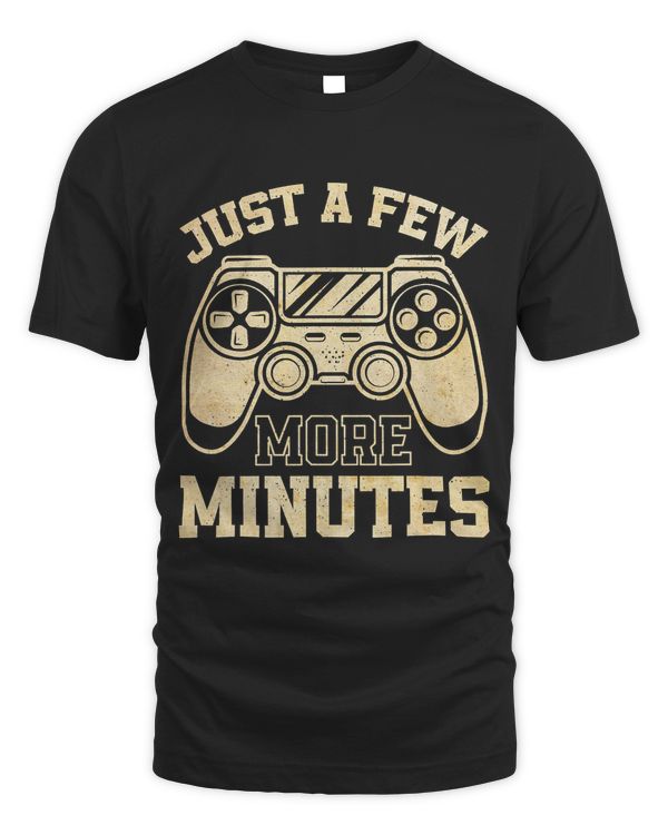 Gaming Vintage Just A Few More Minutes Men Women Kids