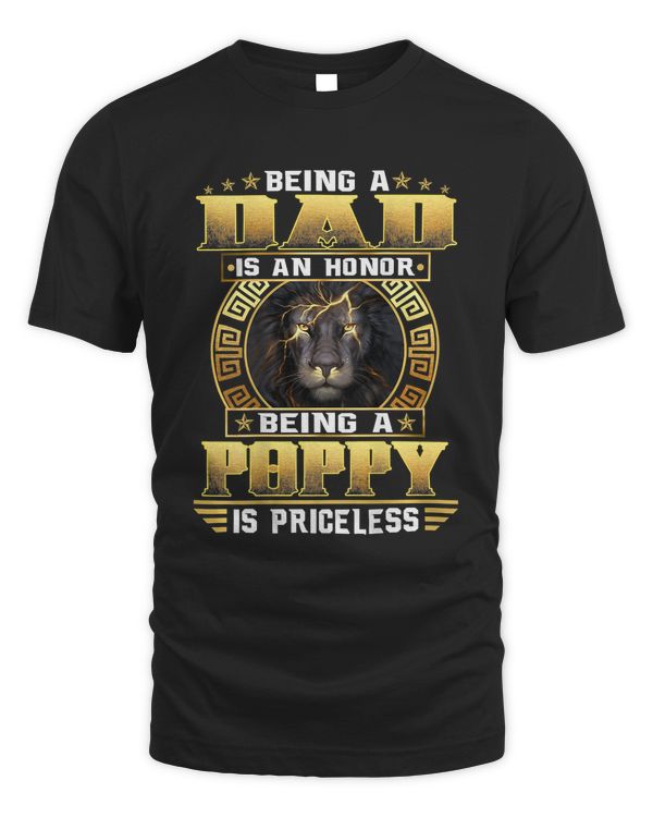Mens Being A Dad Is An Honor Being A Poppy Is Priceless11