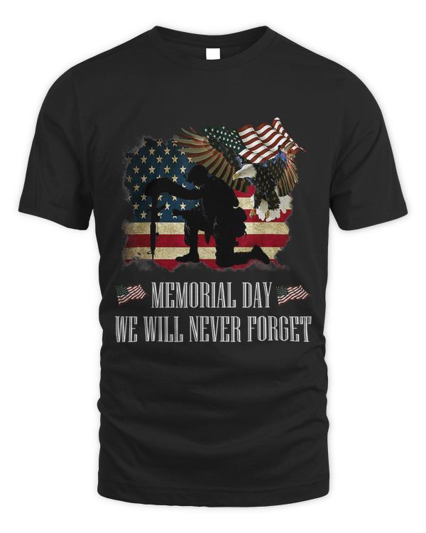 Memorial Day We Will Never Forget American Flag
