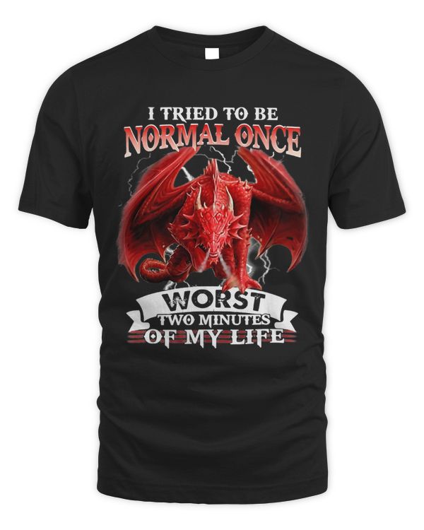 I Tried To Be Normal Once Worst Two Minutes Of My Life 307
