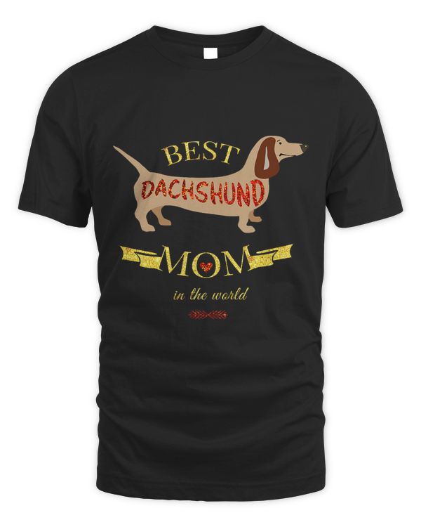 Best Dachshund Doxie Mom in the World