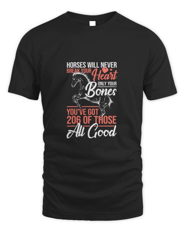 Horse Rider Horses Will Never Break Your Heart Horse