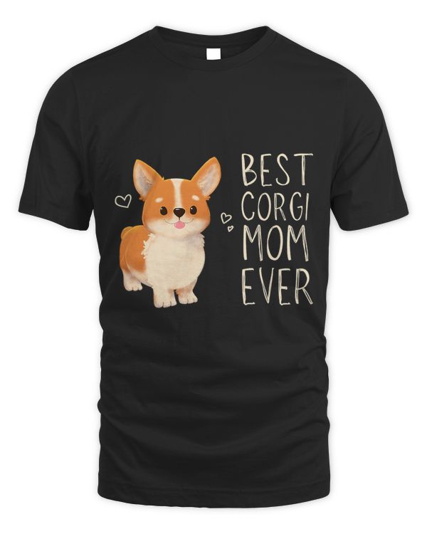 Best Corgi Mom Ever Corgi Mama Dog Mom Corgi Puppy Lover 411