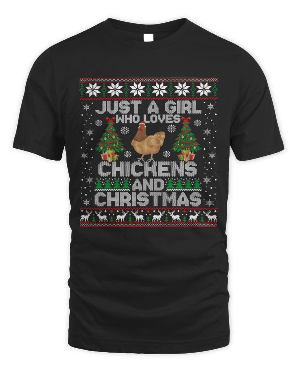 Chicken Just A Girl Who Loves Christmas And Chicken Ugly Sweater 388 Hen Chick