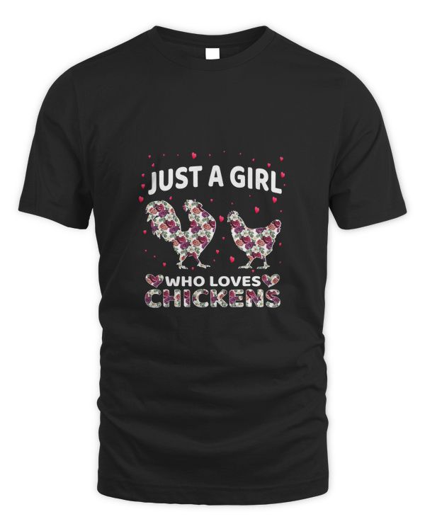 Awesome Just a Girl Who Loves Chickens Shirt Funny Floral 205