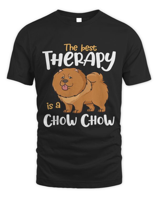 The Best Therapy Chow Chow Dog Mom Dad Funny Gift 256