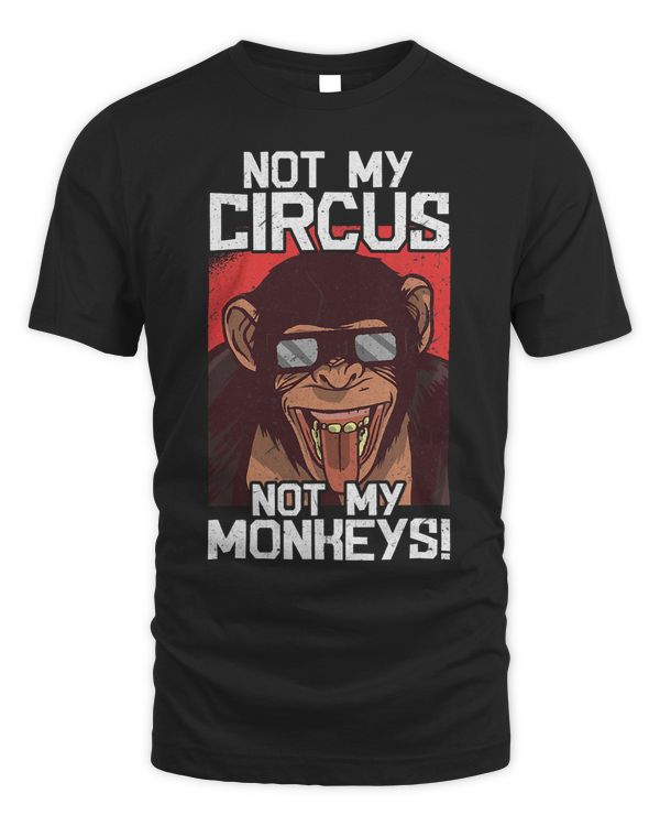 Not My Circus Not My Monkeys 2