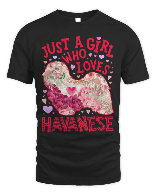 Havanese Just A Girl Who Loves Dog Flower Women Floral 145