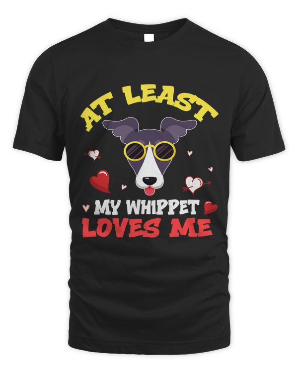 At Least My Whippet Loves Me Cute Whippet Sunglasses