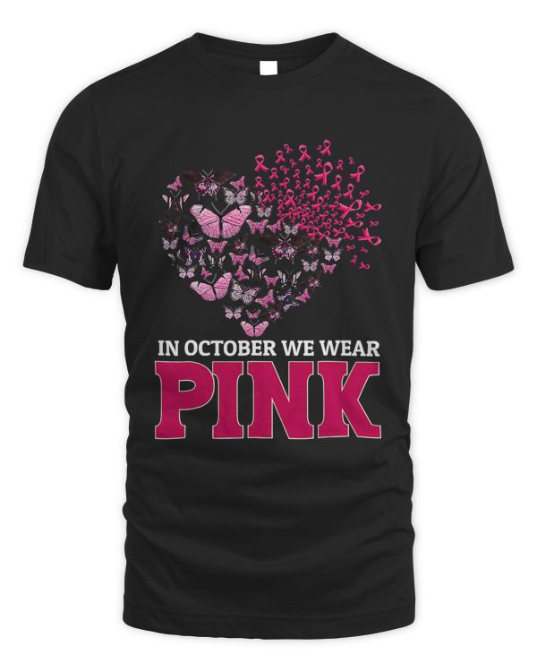 In October We Wear Pink Butterfly Breast Cancer Awareness