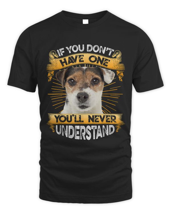 If You Dont Have One Parson Russell Terrier Funny