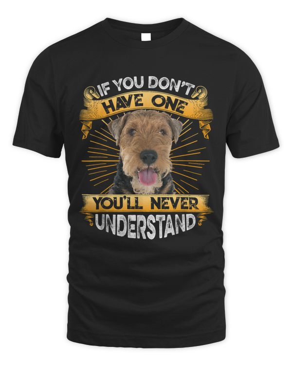 If You Dont Have One Welsh Terrier Funny