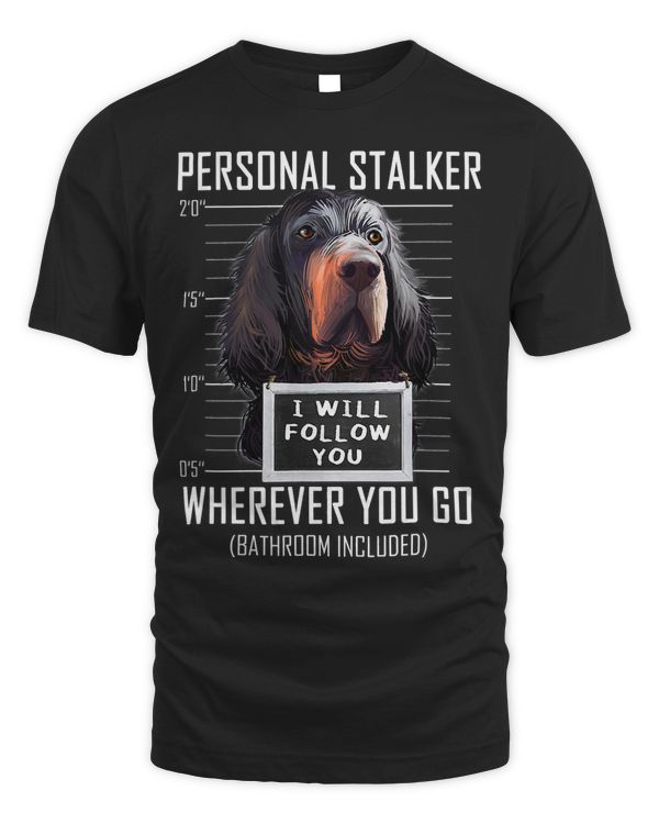 Personal Stalker Dog Gordon Setter I Will Follow You Mugshot 68