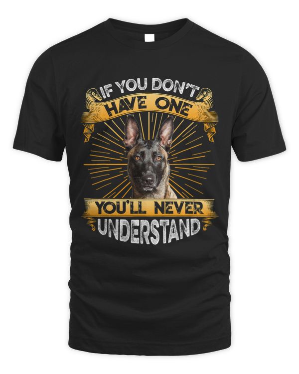 If You Dont Have One Belgian Malinois Funny