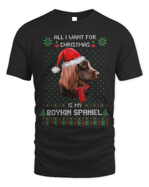 Ugly Sweater ALL I WANT FOR CHRISTMAS IS MY BOYKIN SPANIEL