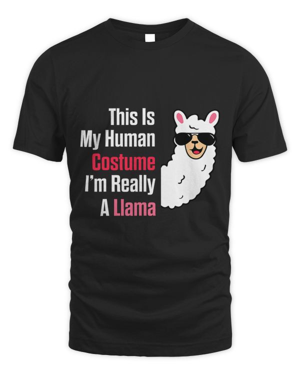 Halloween Funny This Is My Human Costume Im Really A Llama